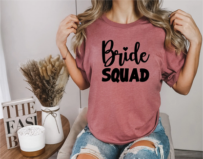 Bride and Bride Squad T-Shirt