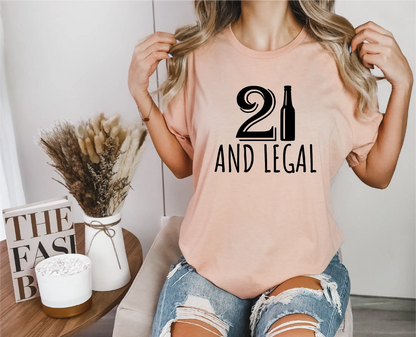 21 and Legal Birthday T-Shirt