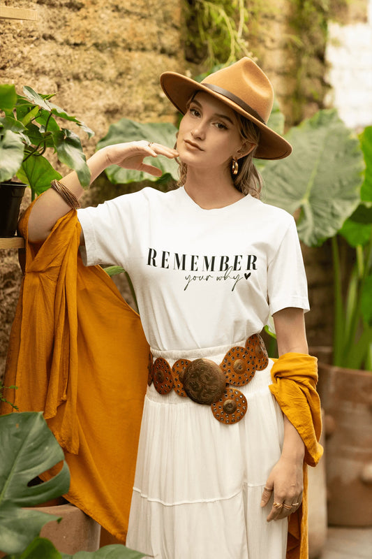 Motivational T-shirt , Remember Your Why T-shirt , Woman T-shirt