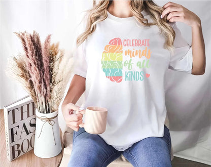 Celebrate Minds Of All Kinds Unisex T-Shirt