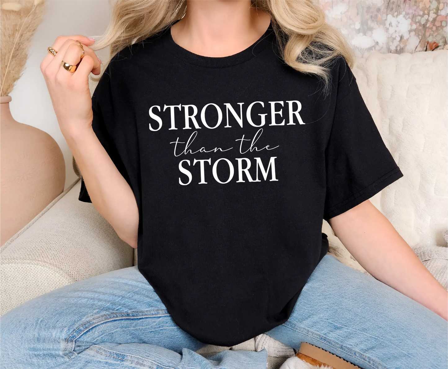 Stronger Than The Storm Comfort Colors T-Shirt