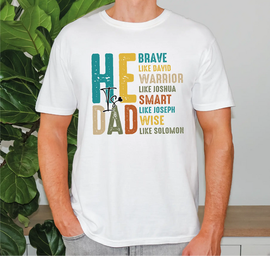 He Is Dad Comfort Colors T-Shirt