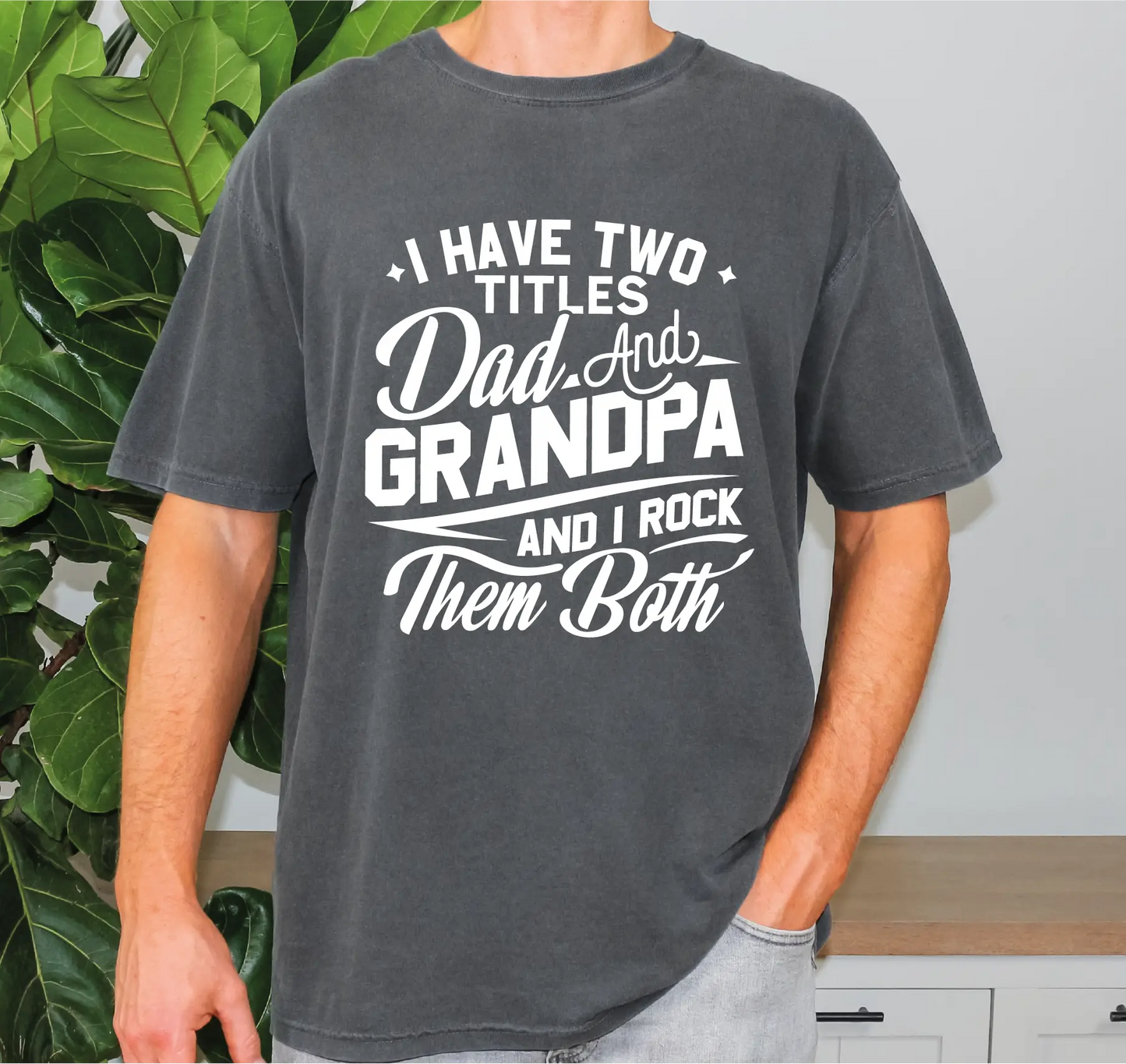 Dad And Grandpa Comfort Colors T-Shirt