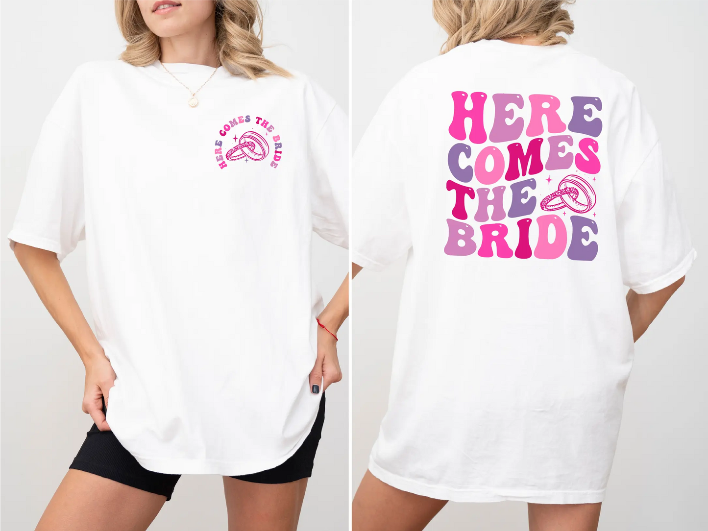 Here Comes The Bride Comfort Colors T-Shirt