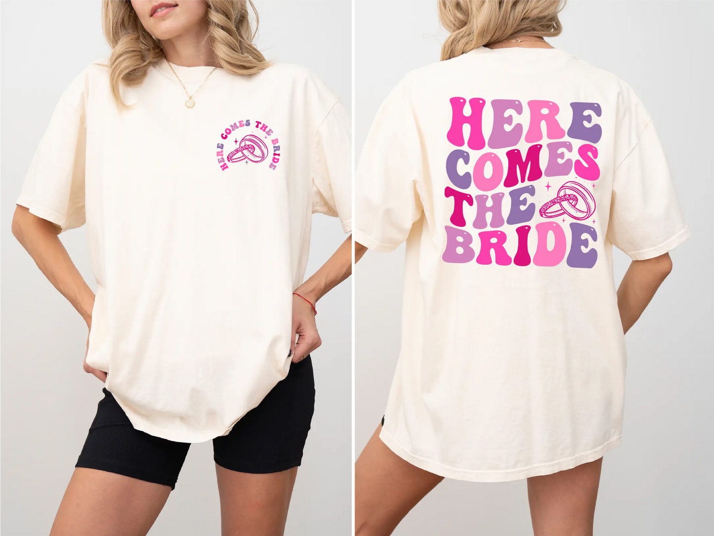 Here Comes The Bride Comfort Colors T-Shirt