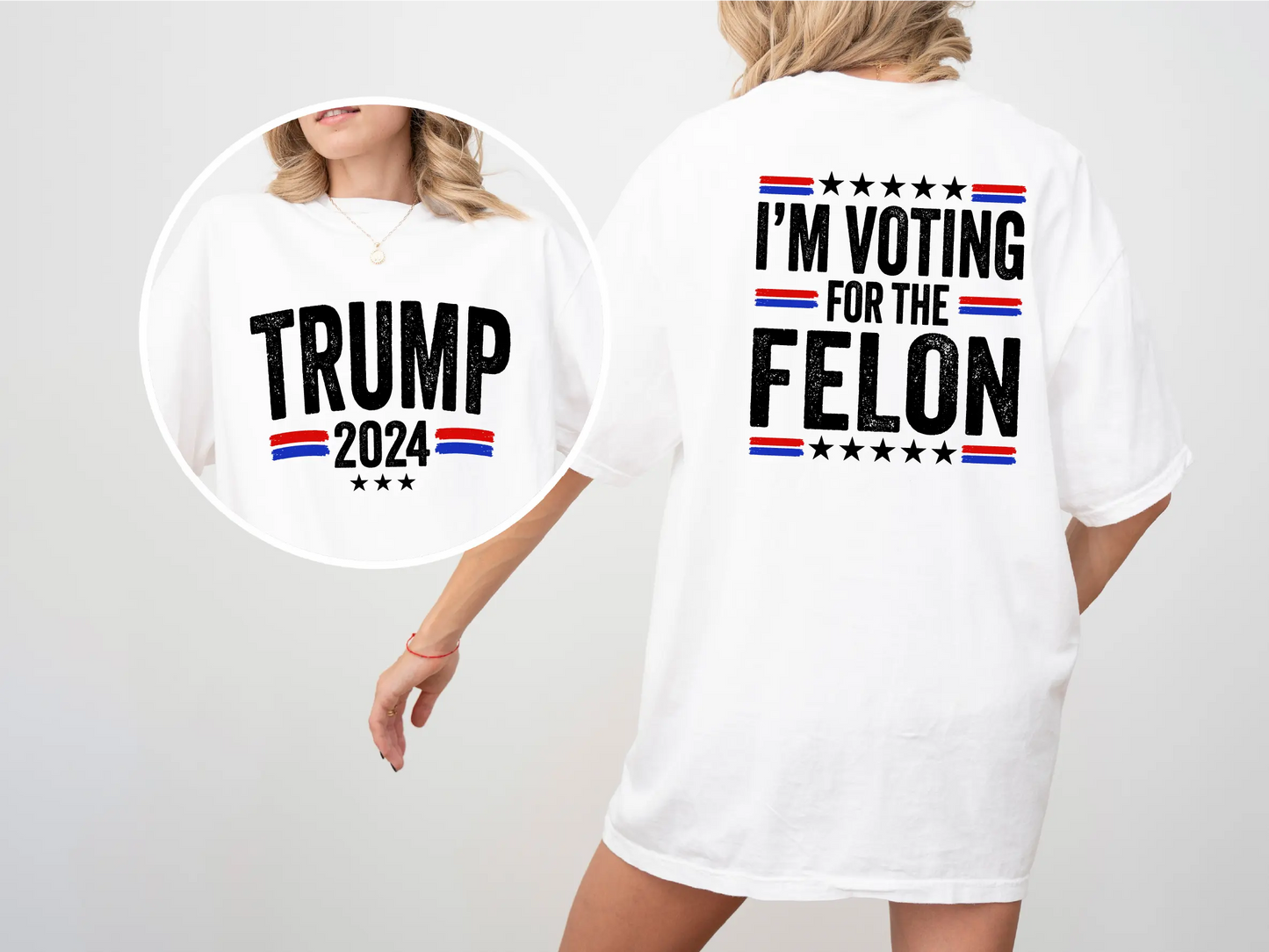 I'm Voting for the Felon Comfort Colors T-Shirt