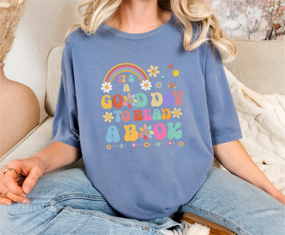 It's A Good Day To Read A Book Comfort Colors T-Shirt