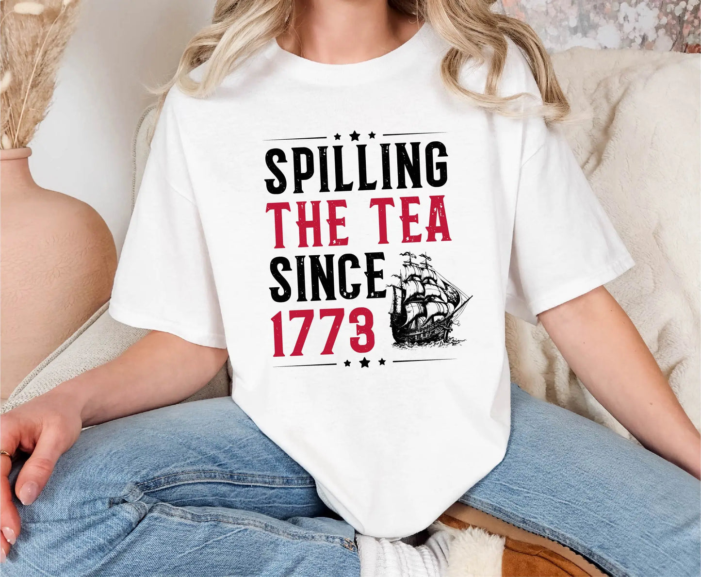 Spilling The Tea Since 1773 Comfort Colors T-Shirt