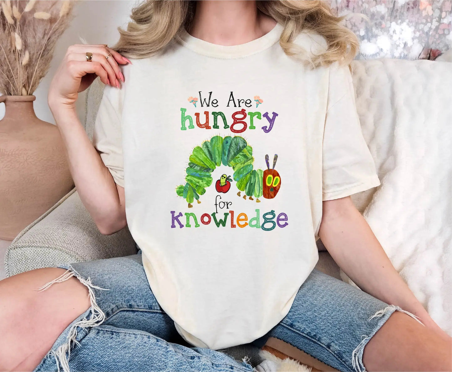 We Are Hungry For Knowledge Comfort Colors T-Shirt