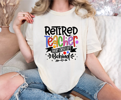 Retired Teacher Comfort Colors T-Shirt