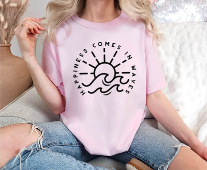 Happiness Comes In Waves Comfort Colors T-Shirt