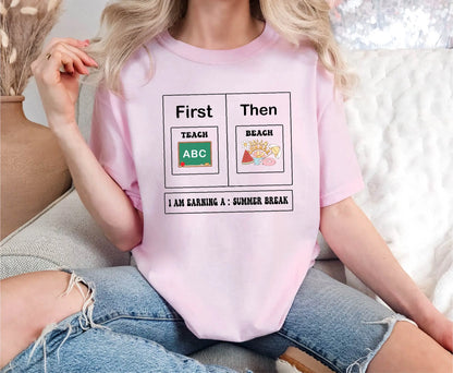 First Teach Then Beach Comfort Colors T-Shirt