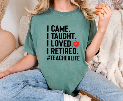 Teacher Retirement Comfort Colors T-Shirt