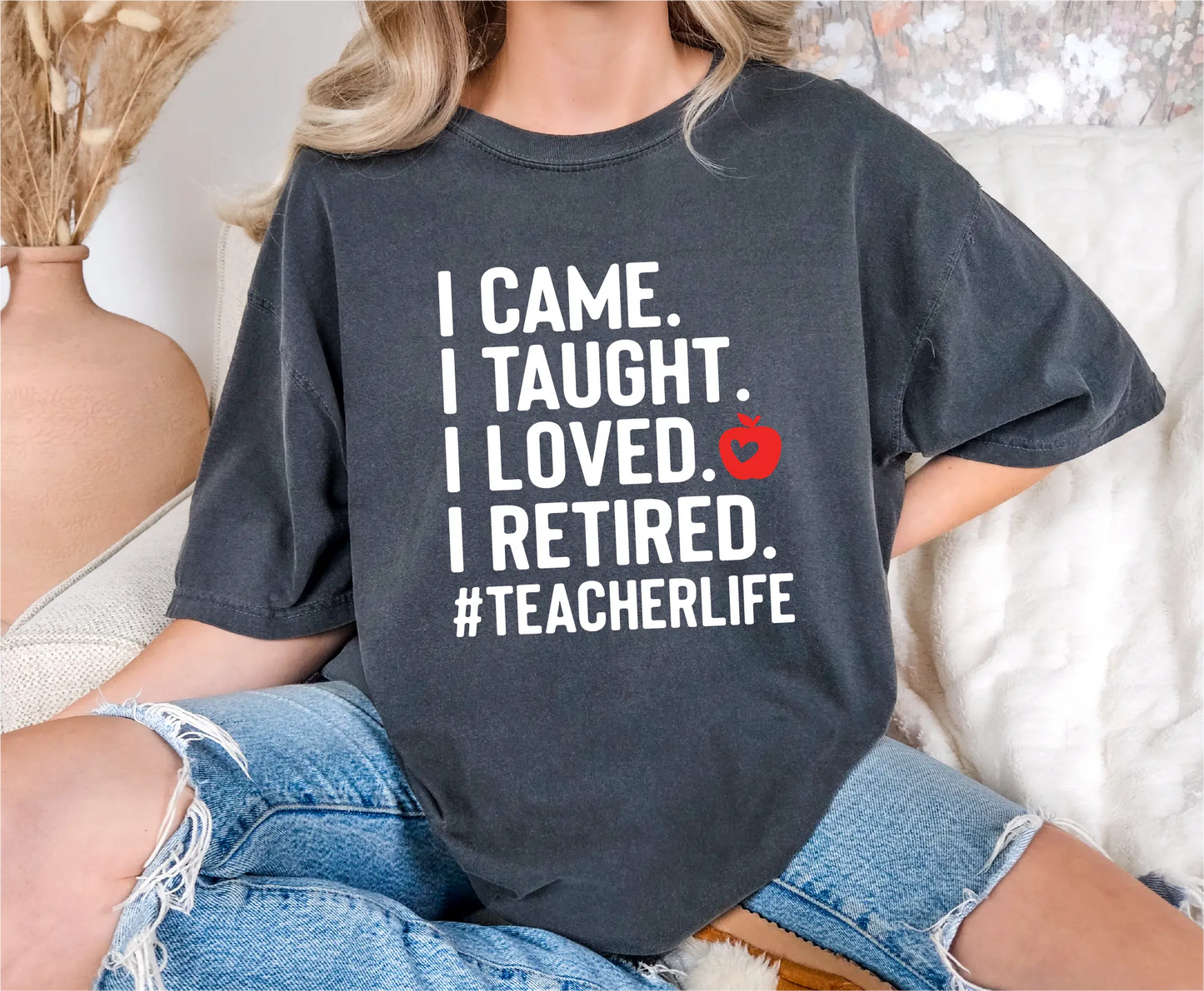 Teacher Retirement Comfort Colors T-Shirt