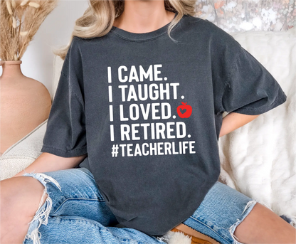 Teacher Retirement Comfort Colors T-Shirt