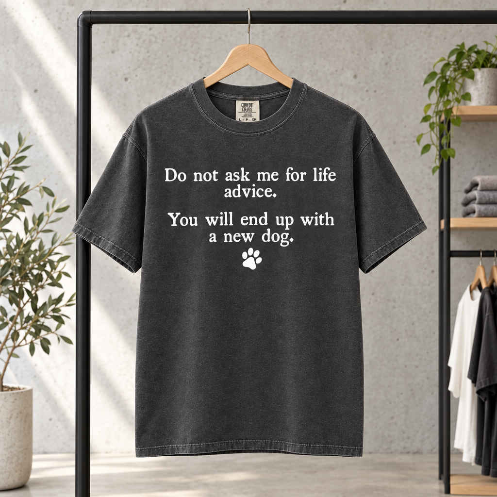 Do Not Ask Me For Life Advice Comfort Colors shirt in Pepper on a boutique clothing rack