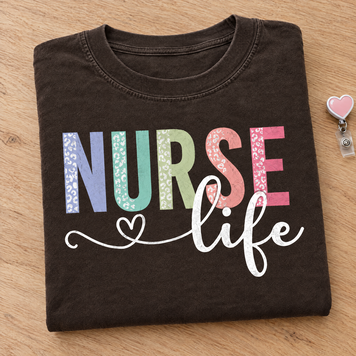 Nurse Life shirt in Espresso Comfort Colors, neatly folded