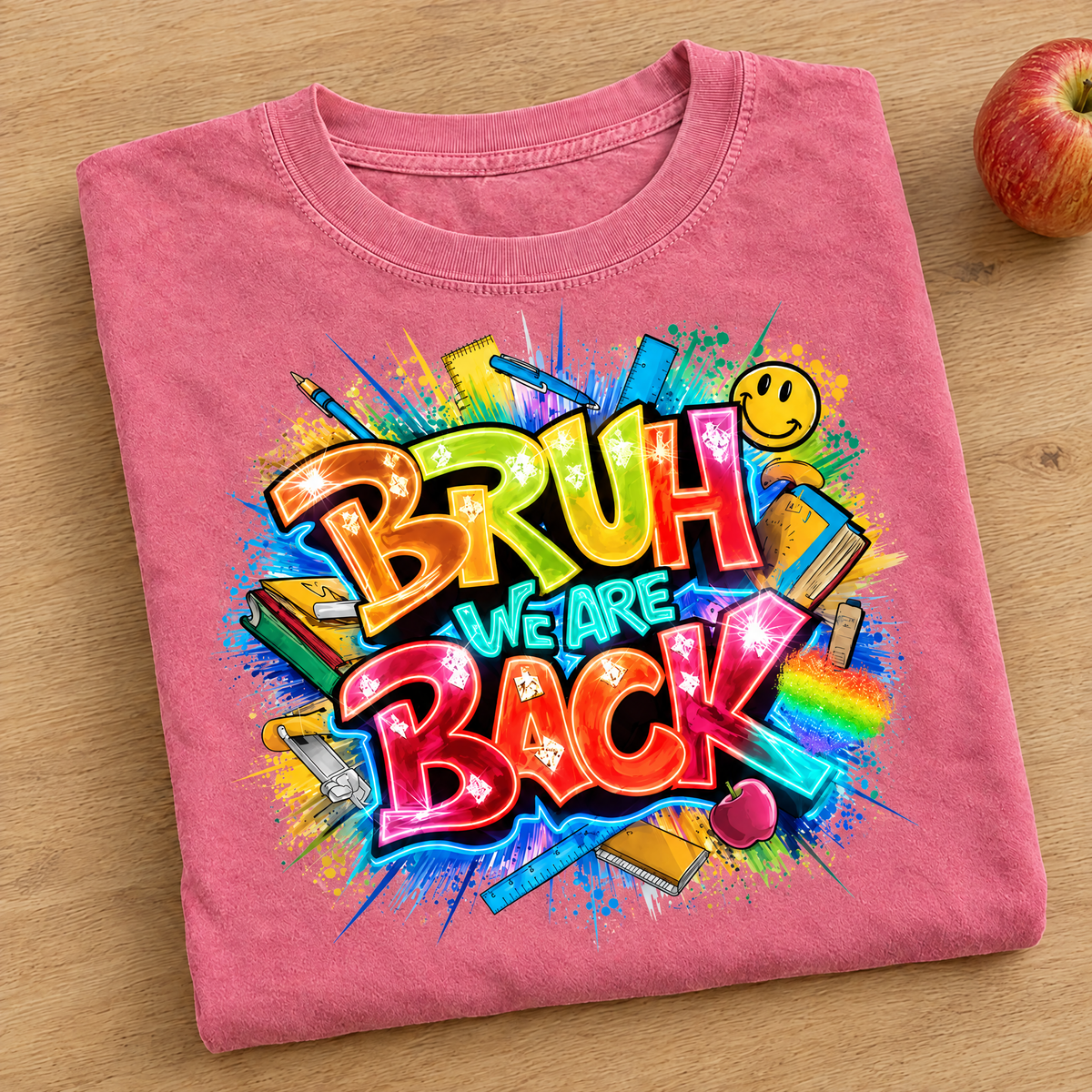 Bruh We Are Back shirt in Blossom Comfort Colors, neatly folded
