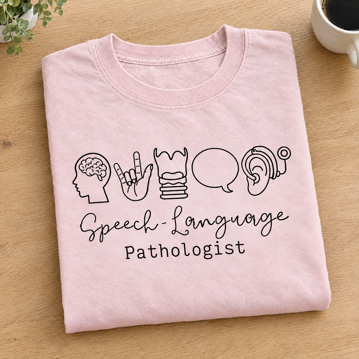 Speech Language Pathologist shirt in Blossom Comfort Colors, neatly folded