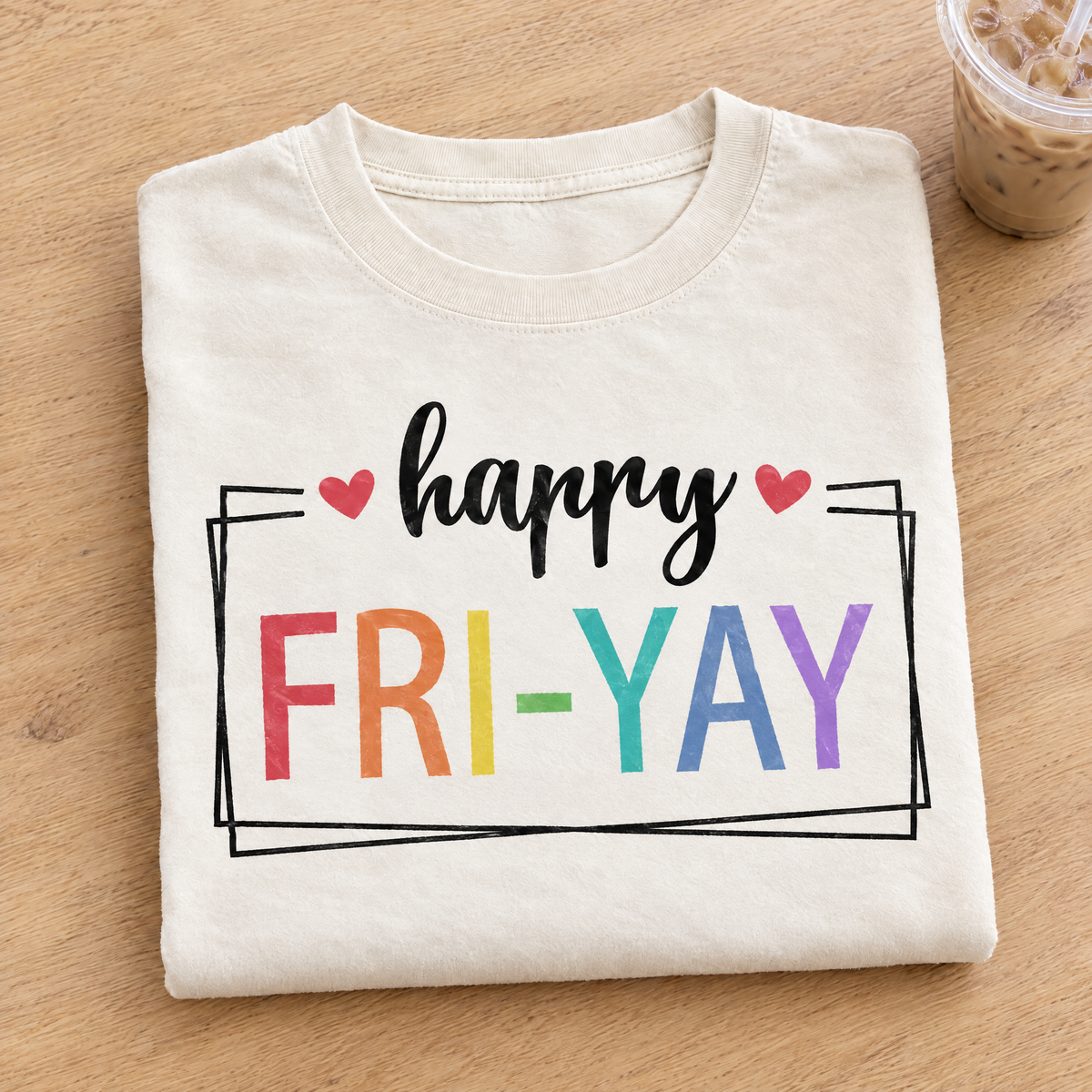 Happy Fri-Yay shirt in Ivory Comfort Colors, neatly folded