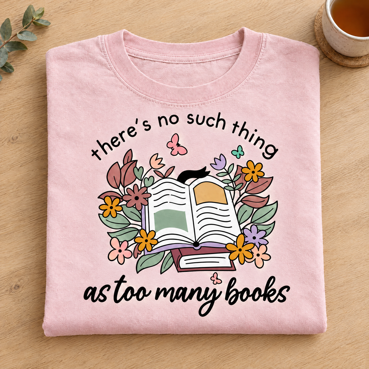 Too Many Books shirt in Blossom Comfort Colors, neatly folded