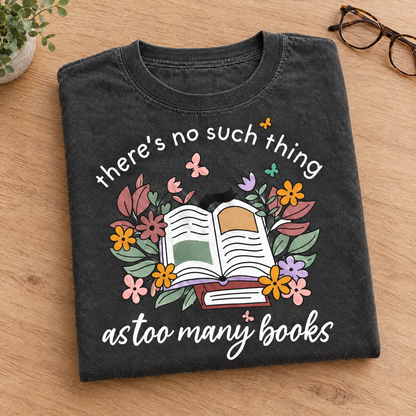 Too Many Books shirt in Pepper Comfort Colors, neatly folded