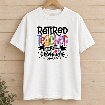 Retired Teacher shirt in White Comfort Colors, on a wooden hanger