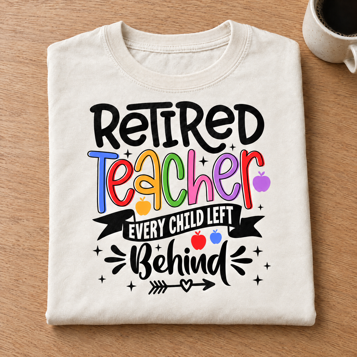 Retired Teacher shirt in Ivory Comfort Colors, neatly folded
