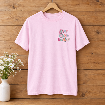 Your Way's Better Comfort Colors shirt in Blossom pink on a hanger, front pocket print